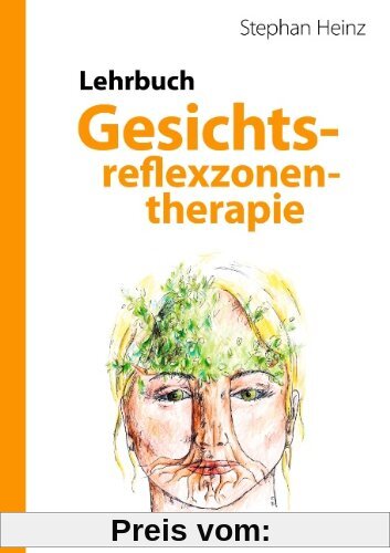 Lehrbuch Gesichtsreflexzonentherapie